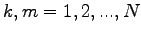 $ k,m=1,2,...,N$