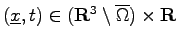 $ (\underline{x},t)\in({\bf R}^3\setminus{\overline\Omega})\times{\bf R}$