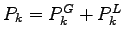 $ P_k = P_k^G +P_k^L$
