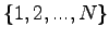 $ \{1,2,...,N\}$