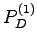 $ P_D^{(1)}$