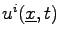 $ u^i({\underline x},t)$